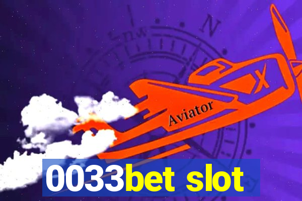 0033bet slot